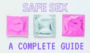 Graphic outlining comprehensive safe sex practices.