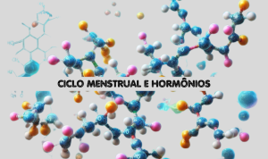 Ilustração das fases do ciclo menstrual e mudanças hormonais.