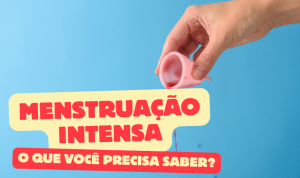 Infográfico explicando menstruação excessiva.