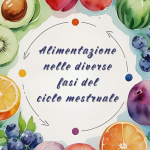 Alimentazione nelle fasi del ciclo mestruale – cibi sani per l’energia, gli ormoni e il benessere delle donne