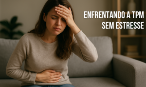 Dicas para aliviar a TPM e lidar com o desconforto pré-menstrual
