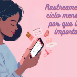 Acompanhamento do ciclo menstrual para saúde e planejamento